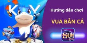 Hướng dẫn cách tham gia trò chơi