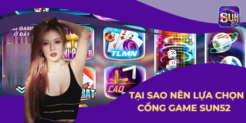 Tại sao nhiều cược thủ lựa chọn Sun52 là sân chơi đặt cược uy tín?